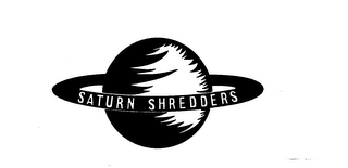 SATURN SHREDDERS trademark