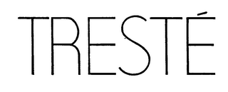 TRESTE