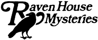 RAVEN HOUSE MYSTERIES trademark