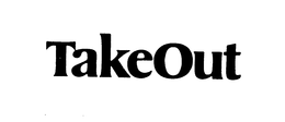 TAKEOUT trademark