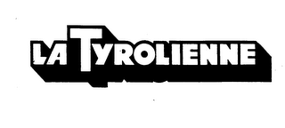 LA TYROLIENNE trademark