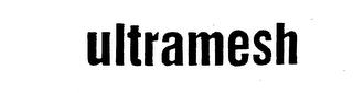 ULTRAMESH trademark