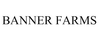 BANNER FARMS trademark