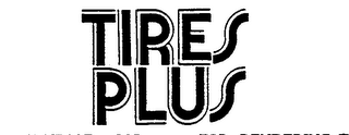 TIRES PLUS AUTO SERVICE CENTER