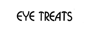 EYE TREATS trademark