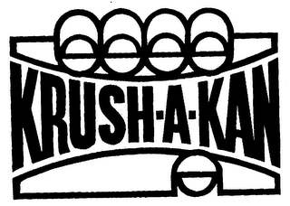 KRUSH-A-KAN trademark