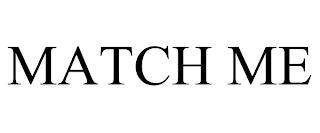 MATCH ME trademark