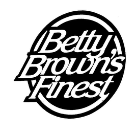 BETTY BROWN'S FINEST