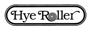 HYE ROLLER trademark