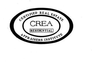 CREA RESIDENTIAL CERTIFIED REAL ESTATE APPRAISERS INSTITUTE