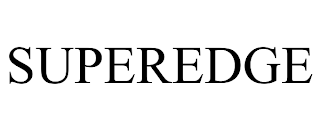 SUPEREDGE trademark
