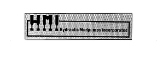 HMI HYDRAULIC MUDPUMPS INCORPORATED