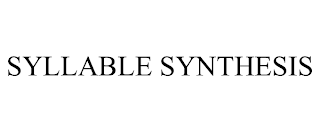 SYLLABLE SYNTHESIS trademark