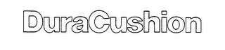 DURACUSHION trademark