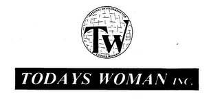 TW TODAYS WOMAN INC. trademark
