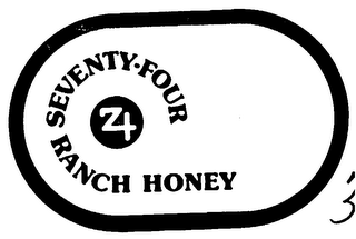 SEVENTY-FOUR RANCH HONEY