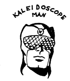 KALEIDOSCOPE MAN trademark