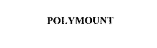 POLYMOUNT trademark
