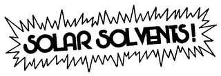 SOLAR SOLVENTS! trademark