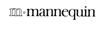 M.MANNEQUIN trademark