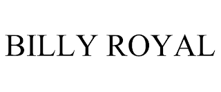 BILLY ROYAL trademark