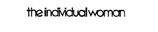 THE INDIVIDUAL WOMAN trademark