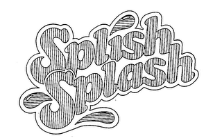 SPLISH SPLASH trademark
