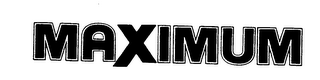 MAXIMUM trademark