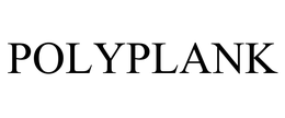POLYPLANK trademark