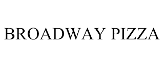 BROADWAY PIZZA trademark
