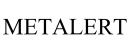 METALERT trademark