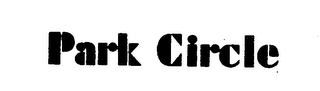 PARK CIRCLE trademark