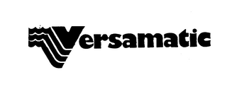 VERSAMATIC trademark