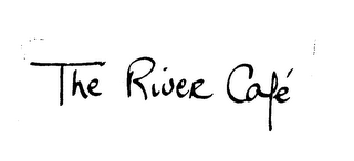 THE RIVER CAFE