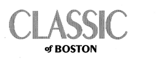 CLASSIC OF BOSTON trademark