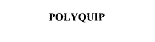POLYQUIP trademark