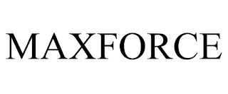 MAXFORCE trademark
