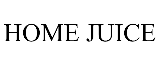 HOME JUICE trademark