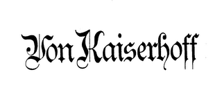 VON KAISERHOFF trademark