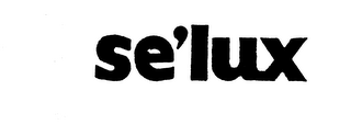 SE'LUX trademark