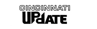 CINCINNATI UPDATE trademark