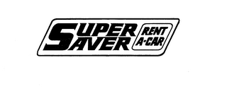 SUPER SAVER RENT A-CAR trademark