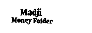 MADJI MONEY FOLDER trademark