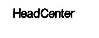 HEADCENTER trademark