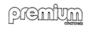 PREMIUM CHANNELS trademark