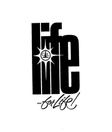 GL LIFE ... FOR LIFE! trademark