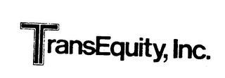 TRANSEQUITY, INC. trademark