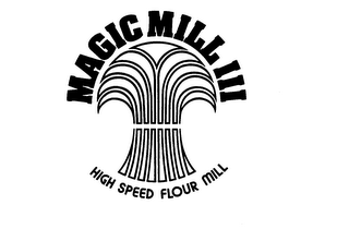 MAGIC MILL III HIGH SPEED FLOUR MILL