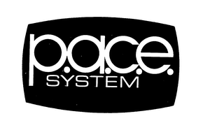 P.A.C.E. SYSTEM