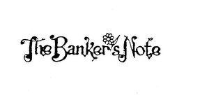 THE BANKER'S NOTE trademark